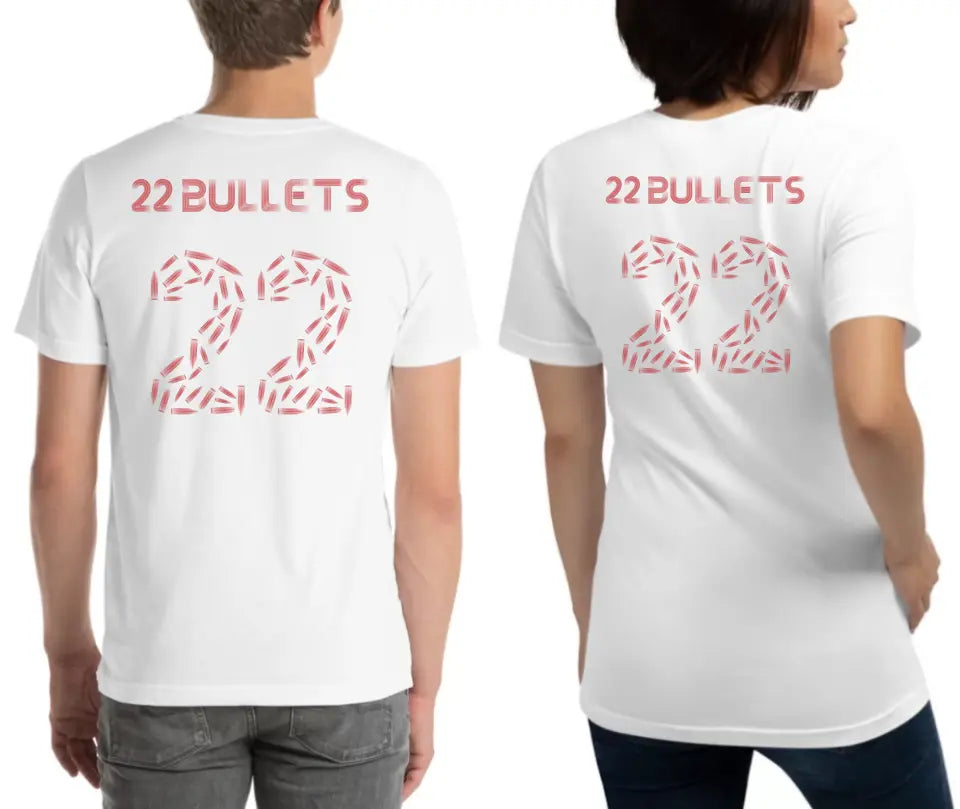 22 Bullets - Limited Edition staple T-Shirt (Unisex)