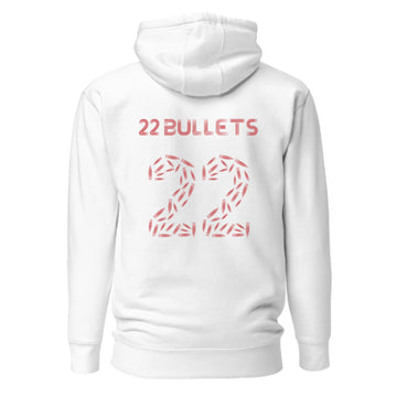 22 Bullets - Limited Edition Premium Hoodie